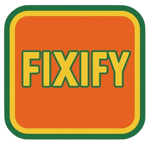 FIXIFY