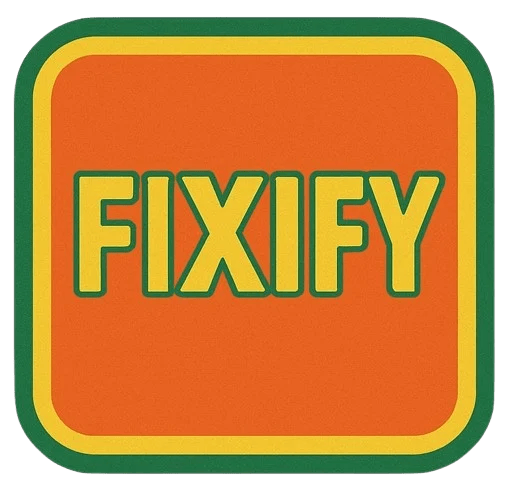 FIXIFY